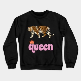 Tiger Queen Crewneck Sweatshirt